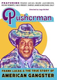 Pusherman: Frank Lucas & The True Story of American Gangster Movie Poster