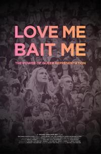 Love Me Bait Me: The Power of Queer Representation (2025) Movie Poster