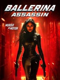 Ballerina Assassin (2025) Movie Poster