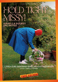Hold Tight Missy! - Isabella Ducrot Unlimited (2024) Movie Poster
