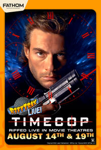 RiffTrax LIVE: Timecop Movie Poster