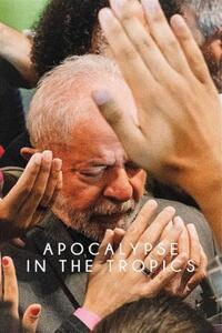 Apocalypse in the Tropics (2025) Movie Poster