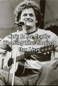Cat's In the Cradle: The Song that Changed Our Lives (2025) Movie Poster