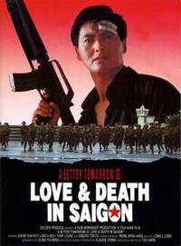 A Better Tomorrow III: Love and Death in Saigon (1989) Movie Poster