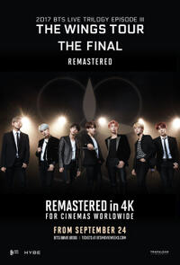 BTS 2017 Live Trilogy EPISODE III THE WINGS TOUR THE FINAL Remastered (2025) Movie Poster