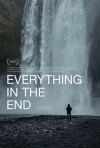 Everything in the End (2021) Movie Poster