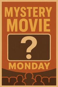 Mystery Movie Monday Movie Poster