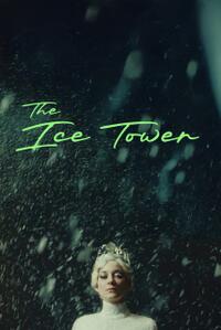 The Ice Tower (2025) Movie Poster