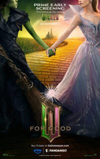 Wicked: For Good Amazon Prime Early Access Screenings 3D (2025) Movie Poster