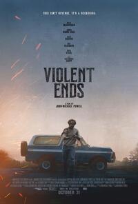 Violent Ends (2025) Movie Poster