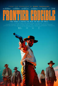 Frontier Crucible (2025) Movie Poster