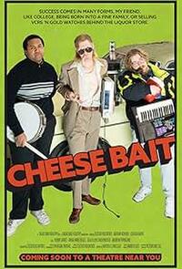 Cheese Bait (2025) Movie Poster