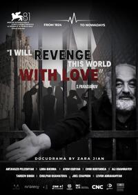 I will revenge this world with Love - S. Paradjanov (2024) Movie Poster