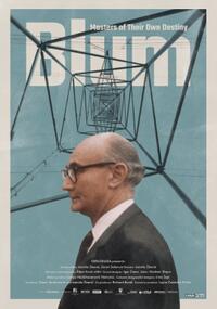 Blum - Masters of Their Own Destiny (2025) Movie Poster