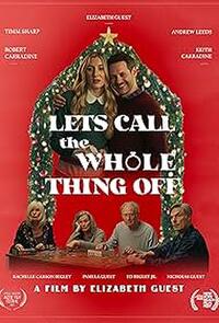 Let's Call the Whole Thing Off (2025) Movie Poster