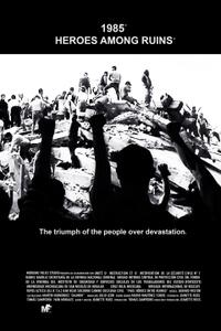1985: Heroes Among Ruins - The Triumph of the People (2022) Movie Poster