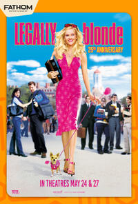 Legally Blonde 25th Anniversary Movie Poster