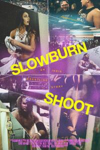 Slowburn Shoot: An Indie Wrestling Story (2026) Movie Poster