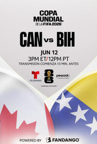 Canadá vs. Bosnia y Herzegovina - Telemundo presenta la Copa Mundial de la FIFA Movie Poster