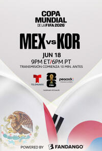 México vs. República de Corea - Telemundo presenta la Copa Mundial de la FIFA Movie Poster