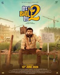 Oye Bhole Oye 2 (2026) Movie Poster
