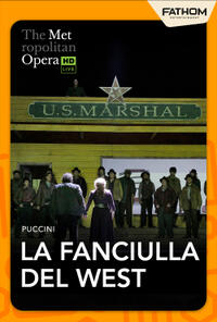 The Metropolitan Opera: La Fanciulla del West (2027) Movie Poster