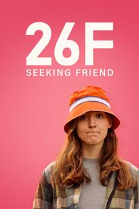 26F Seeking Friend (2026) Movie Poster