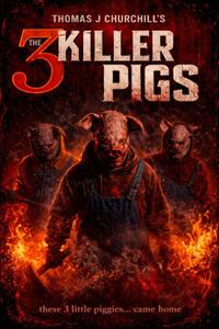 The 3 Killer Pigs (2026) Movie Poster