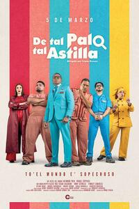 De Tal Palo Tal Astilla (2026) Movie Poster