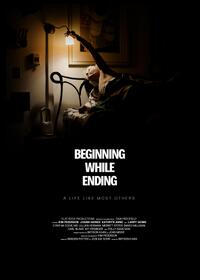 Beginning While Ending: A Life Like Most Others (2026) Movie Poster