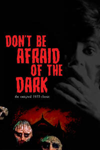 Don't Be Afraid of the Dark (1973) Movie Poster