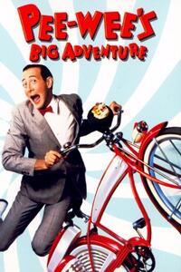 Pee Wee's Big Adventure Movie Poster