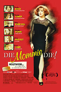 Die Mommie Die! Movie Poster