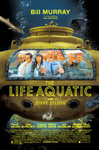 The Life Aquatic with Steve Zissou Movie Poster