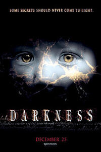 Darkness (2004) Movie Poster