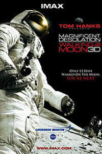 Magnificent Desolation: Walking on the Moon 3D (2005) Movie Poster