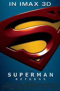 Superman Returns: An IMAX 3D Experience Movie Poster