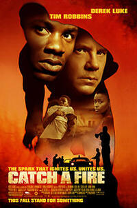 Catch a Fire Movie Poster