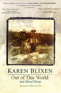 Karen Blixen, Out of This World / Out of Africa