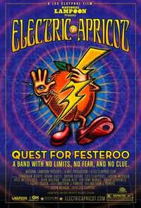 National Lampoon Presents Electric Apricot: Quest for Festeroo