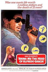 Bring Me The Head Of Alfredo Garcia/The Ballad of Cable Hogue