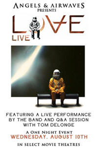 Angels & Airwaves Presents Love Live
