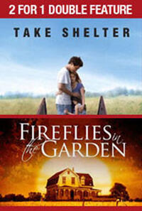 2 for 1 – Take Shelter / Fireflies in the Garden