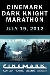 Cinemark Dark Knight Marathon