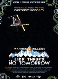 Warren Miller's ...Like There's No Tomorrow