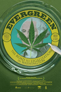 Evergreen: The Road to Legalization