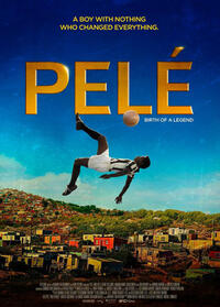 Pelé: Birth of a Legend