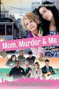 Mom, Murder & Me