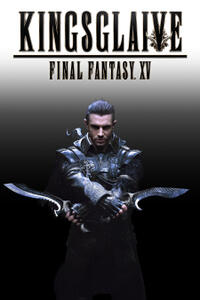 Kingsglaive: Final Fantasy XV