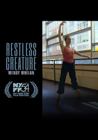 Restless Creature: Wendy Whelan